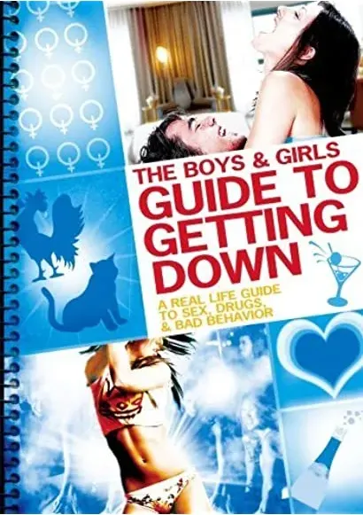 The Boys and Girls Guide to Getting Down