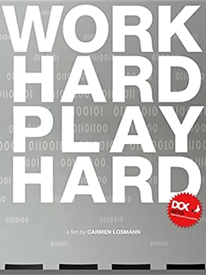 Work Hard - Play Hard