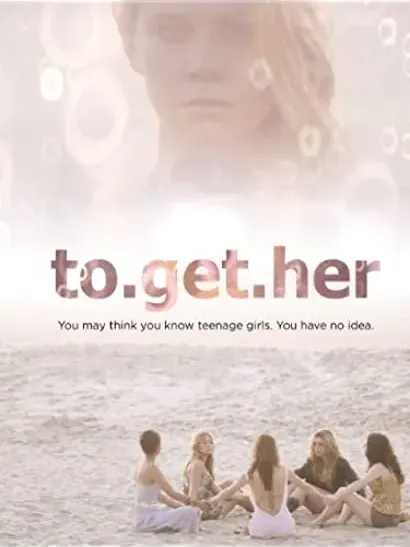 To Get Her