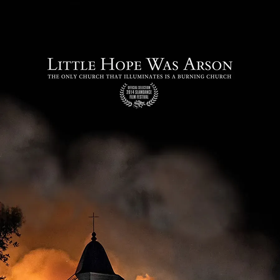 Little Hope Was Arson online