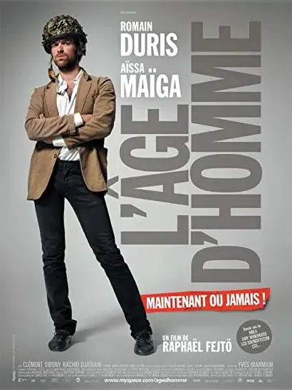 L'âge d'homme... maintenant ou jamais!