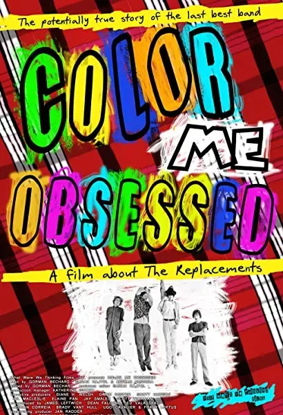 Color Me Obsessed: A Film About The Replacements