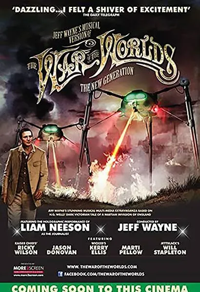 Jeff Wayne's Musical Version of the War of the Worlds Alive on Stage! The New Generation