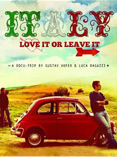 Italy: Love It, or Leave It