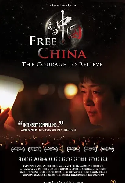 Free China: The Courage to Believe