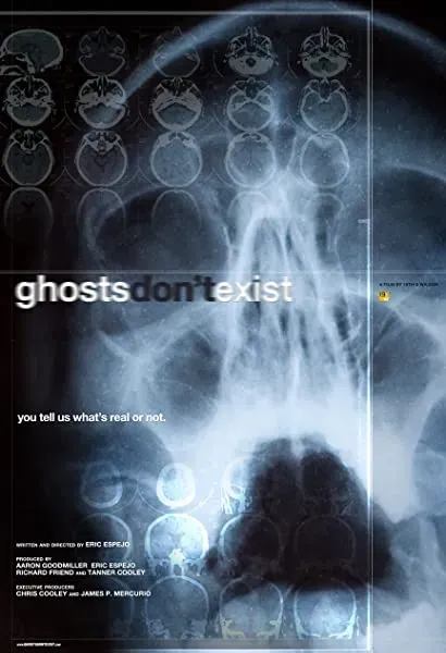 Ghosts Don't Exist