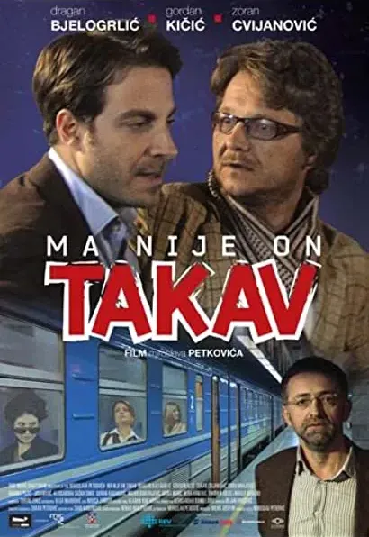 Ma nije on takav