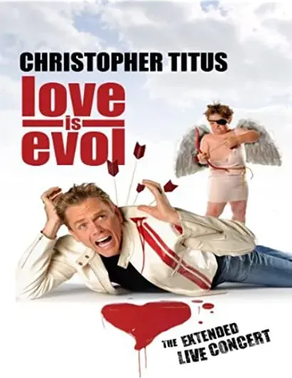 Christopher Titus: Love Is Evol