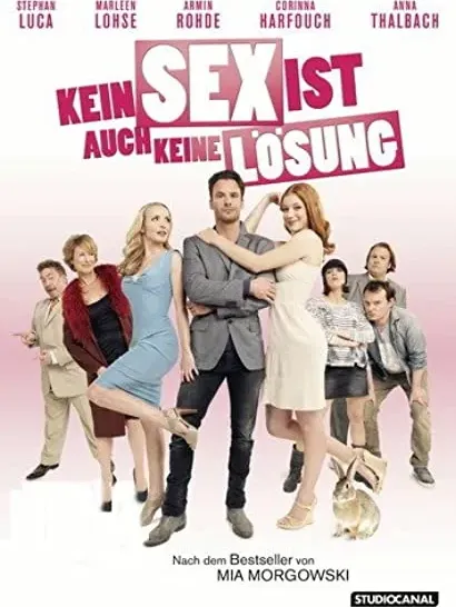 Kein Sex ist auch keine Lösung