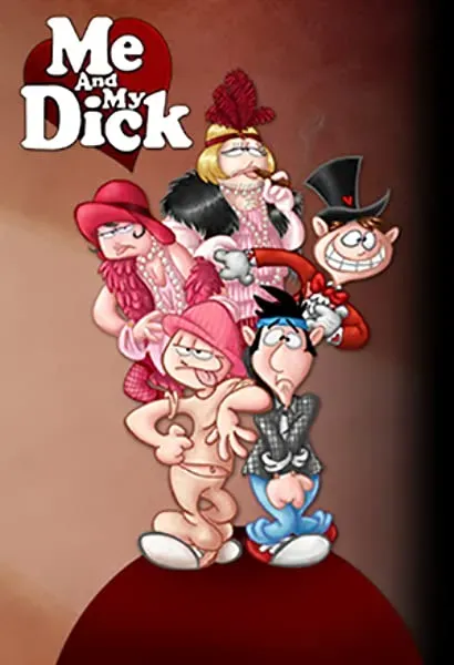 Me and My Dick