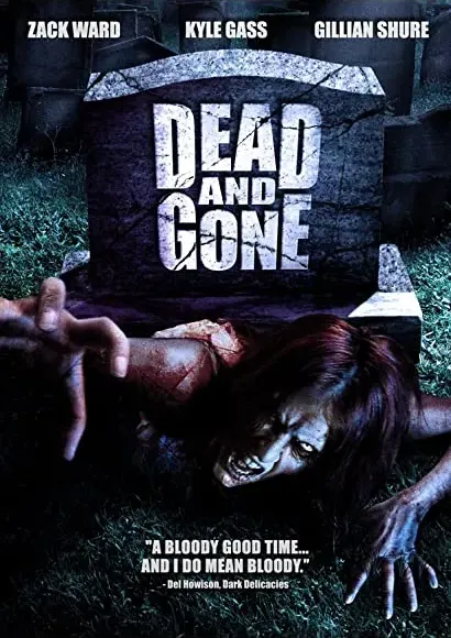 Dead and Gone