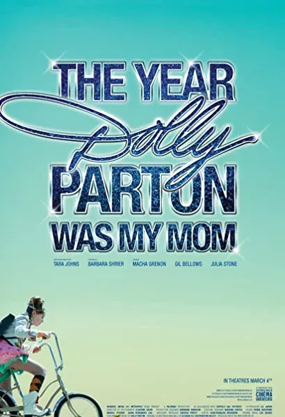 The Year Dolly Parton Was My Mom