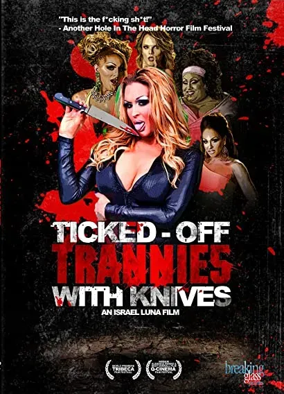 Ticked-Off Trannies with Knives