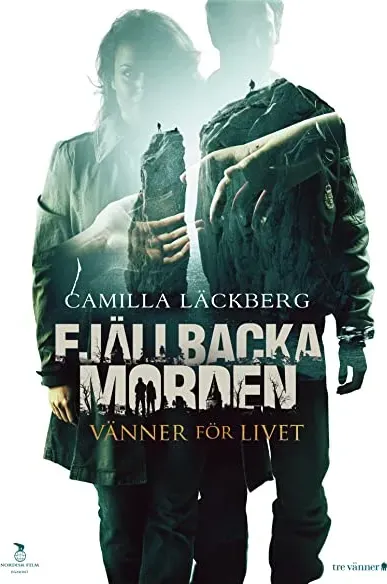 Morderstwa w Fjällbace: Przyjaciele na całe życie