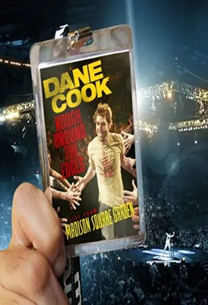 Dane Cook: Rough Around the Edges