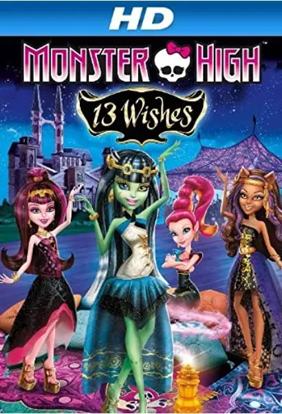 Monster High: 13 życzeń