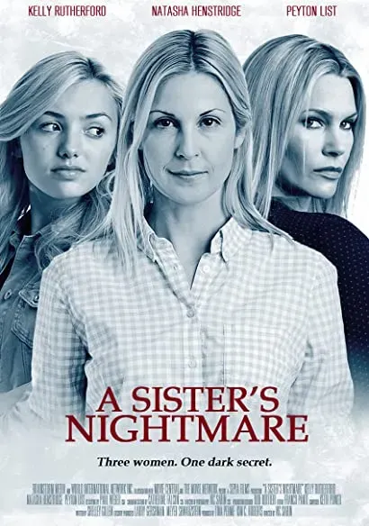 A Sister's Nightmare