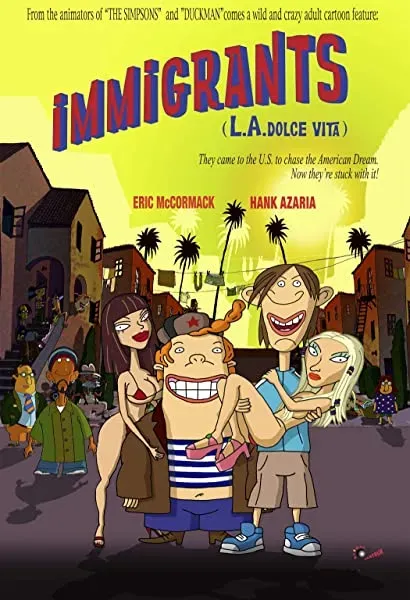Immigrants (L.A. Dolce Vita)