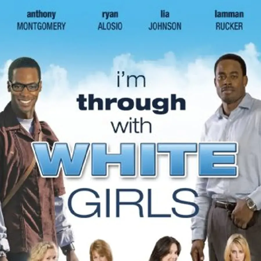 I'm Through with White Girls online