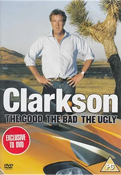 Clarkson: The Good, the Bad, the Ugly