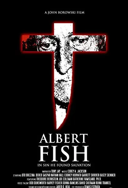 Albert Fish: In Sin He Found Salvation