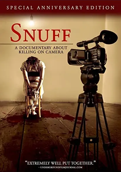 Snuff: A Documentary About Killing on Camera