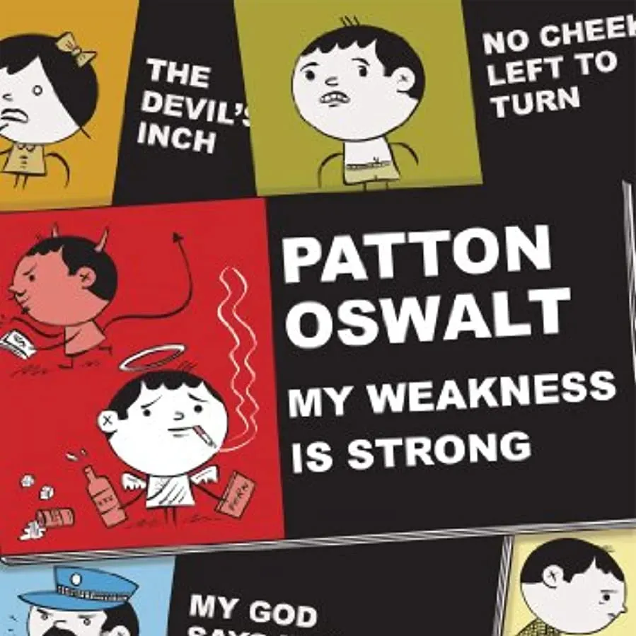 Patton Oswalt: My Weakness Is Strong online