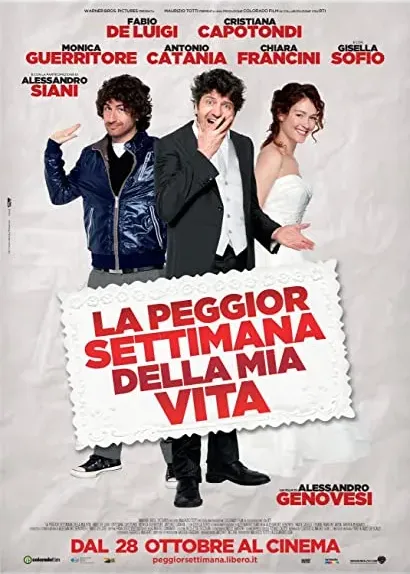 La peggior settimana della mia vita