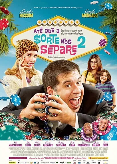 Até que a Sorte nos Separe 2