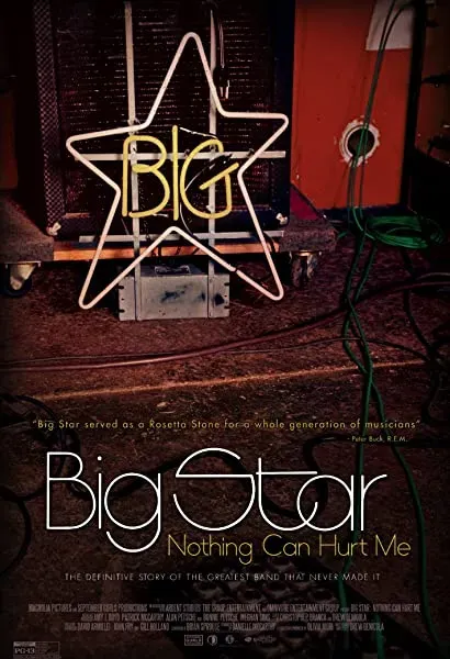 Big Star: Nothing Can Hurt Me