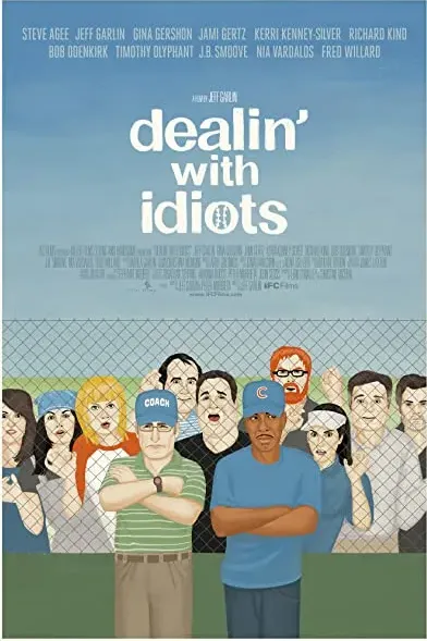 Dealin' with Idiots