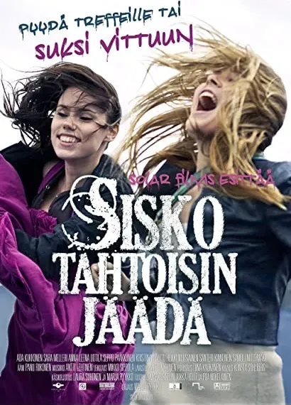 Sisko tahtoisin jäädä