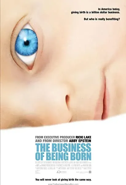 The Business of Being Born