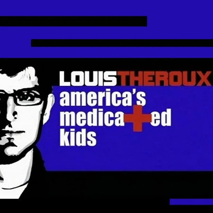 Louis Theroux: America's Medicated Kids online