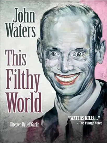 John Waters: Same świństwa