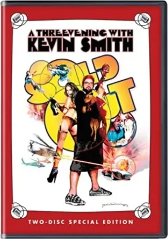 Kevin Smith: Sold Out - A Threevening with Kevin Smith