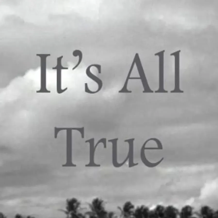 It's All True online