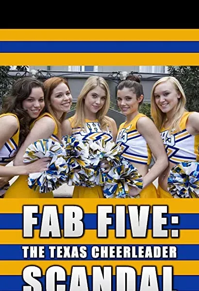 Fab Five: The Texas Cheerleader Scandal