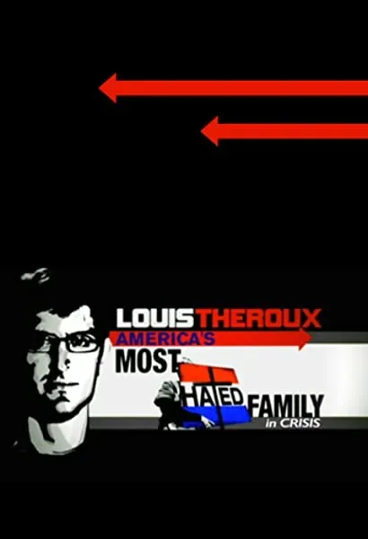 Louis Theroux: The Most Hated Family in America in Crisis