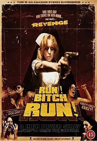 Run! Bitch Run!