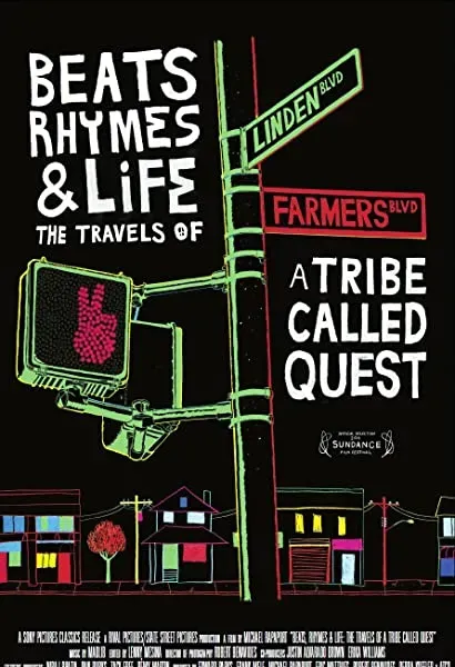 Beats, Rhymes & Life: The Travels of A Tribe Called Quest