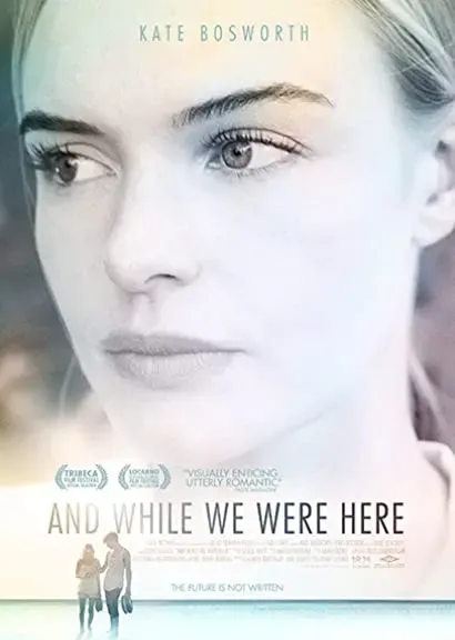 And While We Were Here