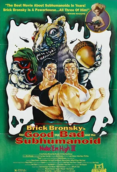 Class of Nuke 'Em High Part 3: The Good, the Bad and the Subhumanoid