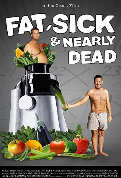 Fat, Sick & Nearly Dead
