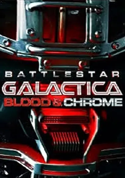 Battlestar Galactica: Krew i chrom