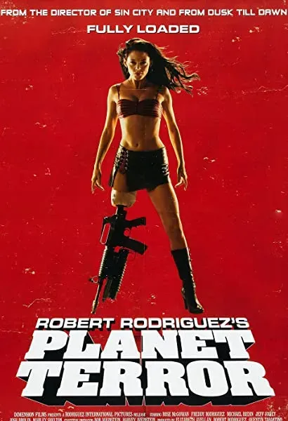 Grindhouse: Planet Terror
