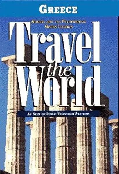 Travel the World: Greece - Athens and the Peloponnes, Greek Islands
