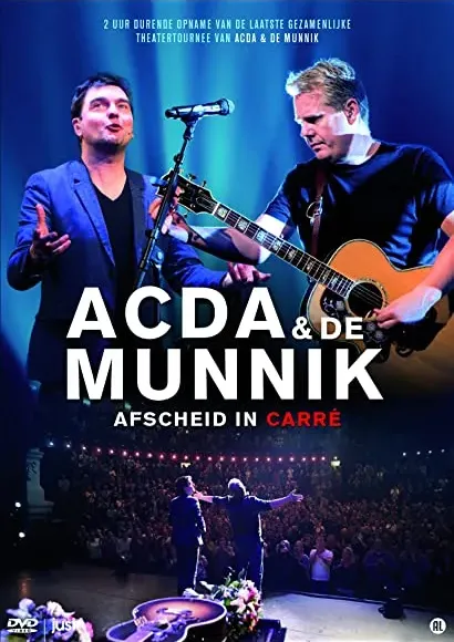Acda & De Munnik: Afscheid in Carre