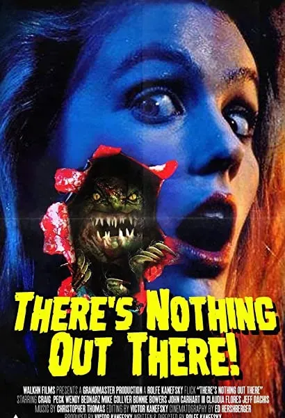 There's Nothing Out There