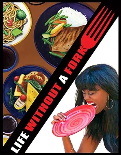 Life Without a Fork